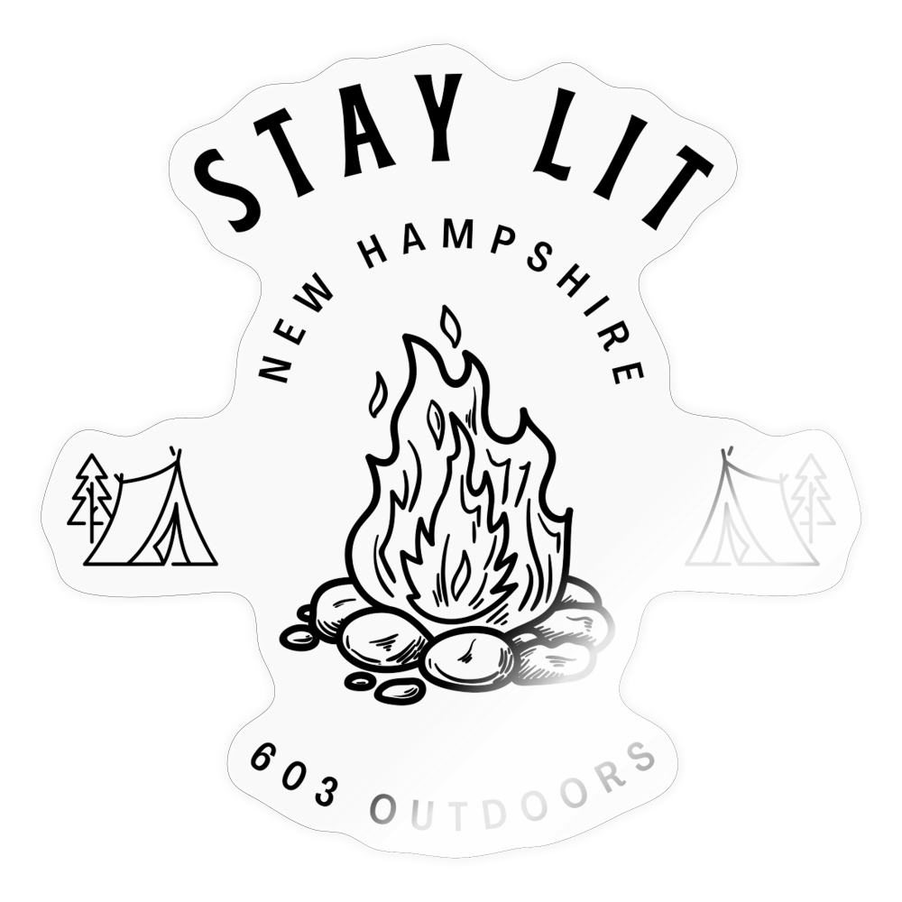 Stay Lit Sticker - transparent glossy