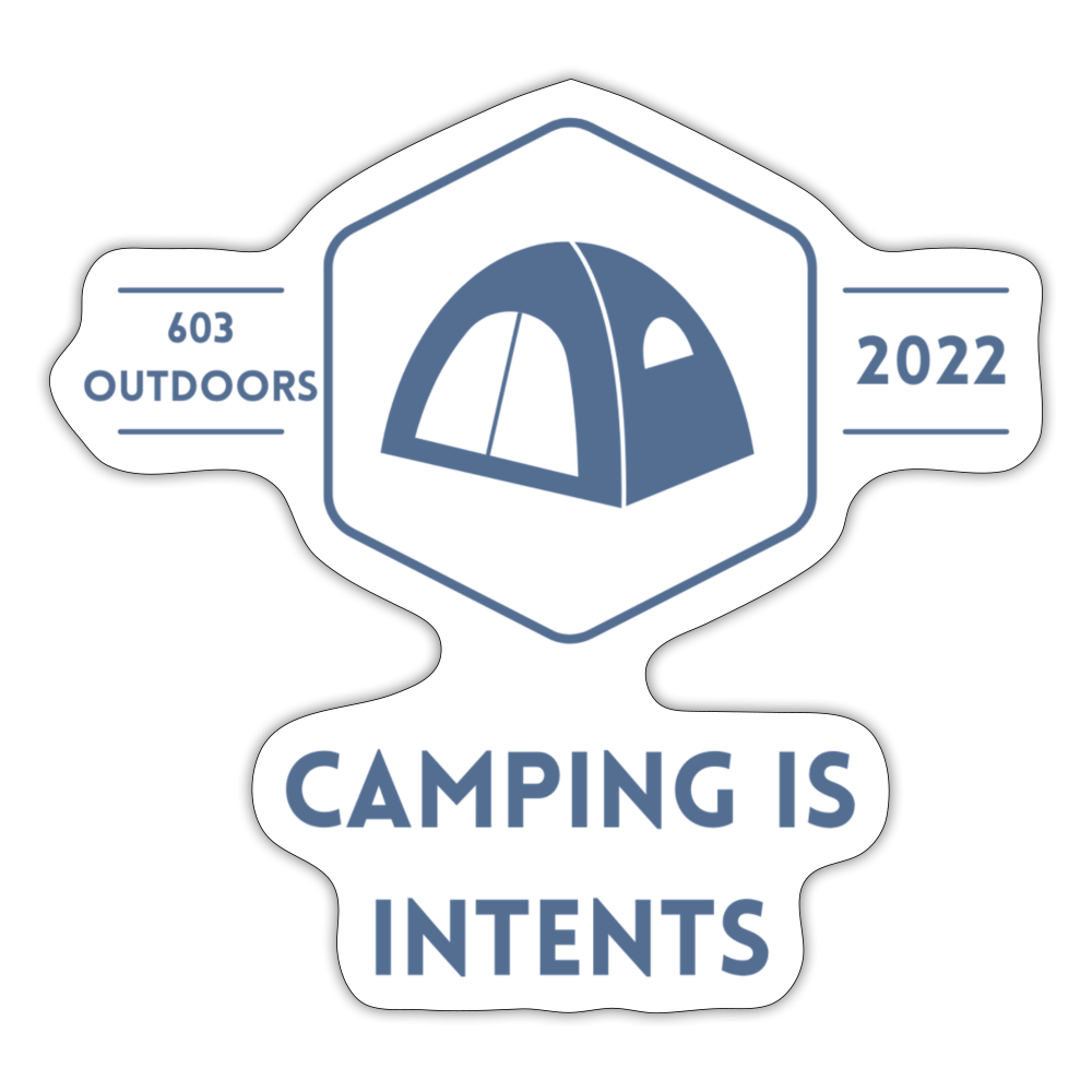 Camping Is Intents Sticker - white matte