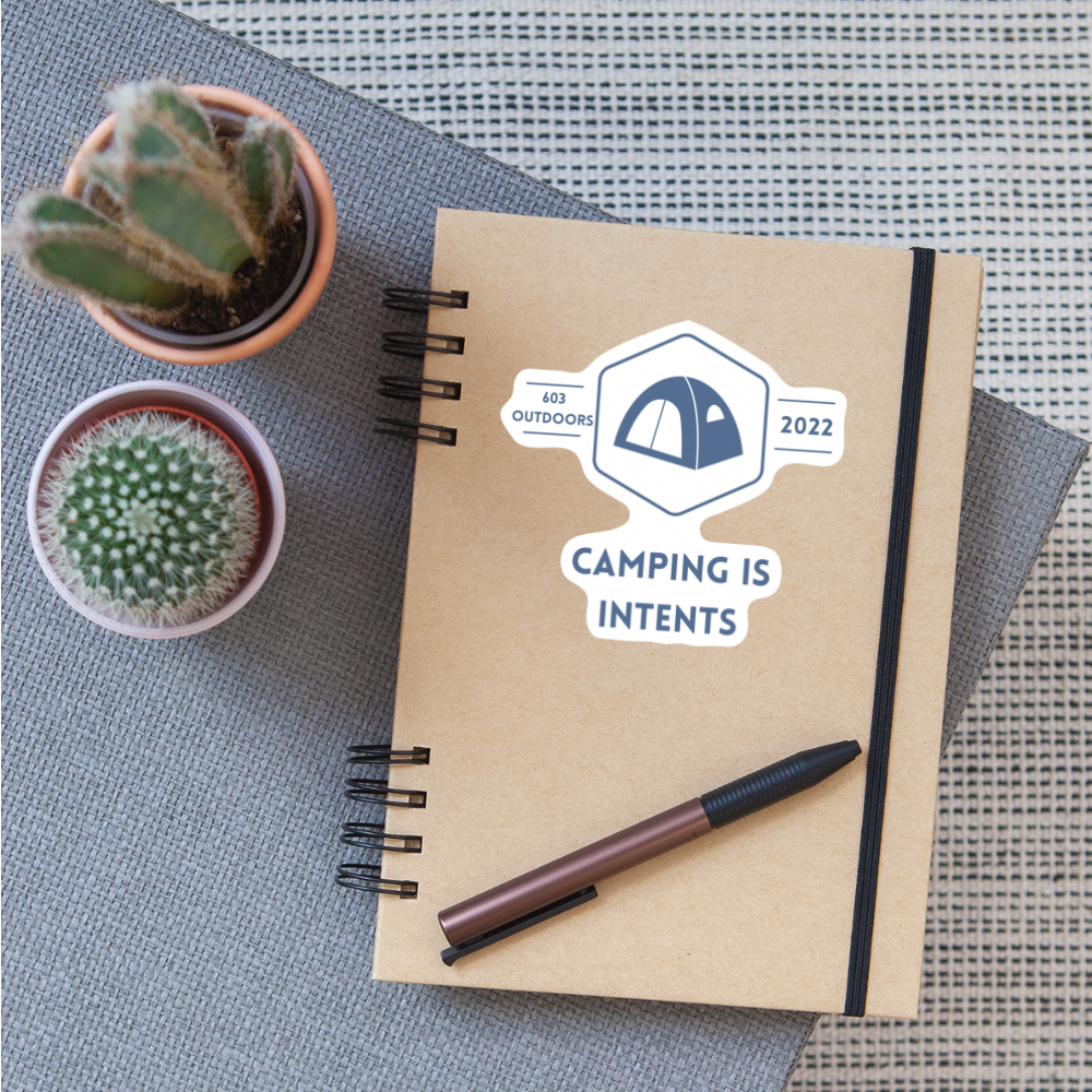 Camping Is Intents Sticker - white matte