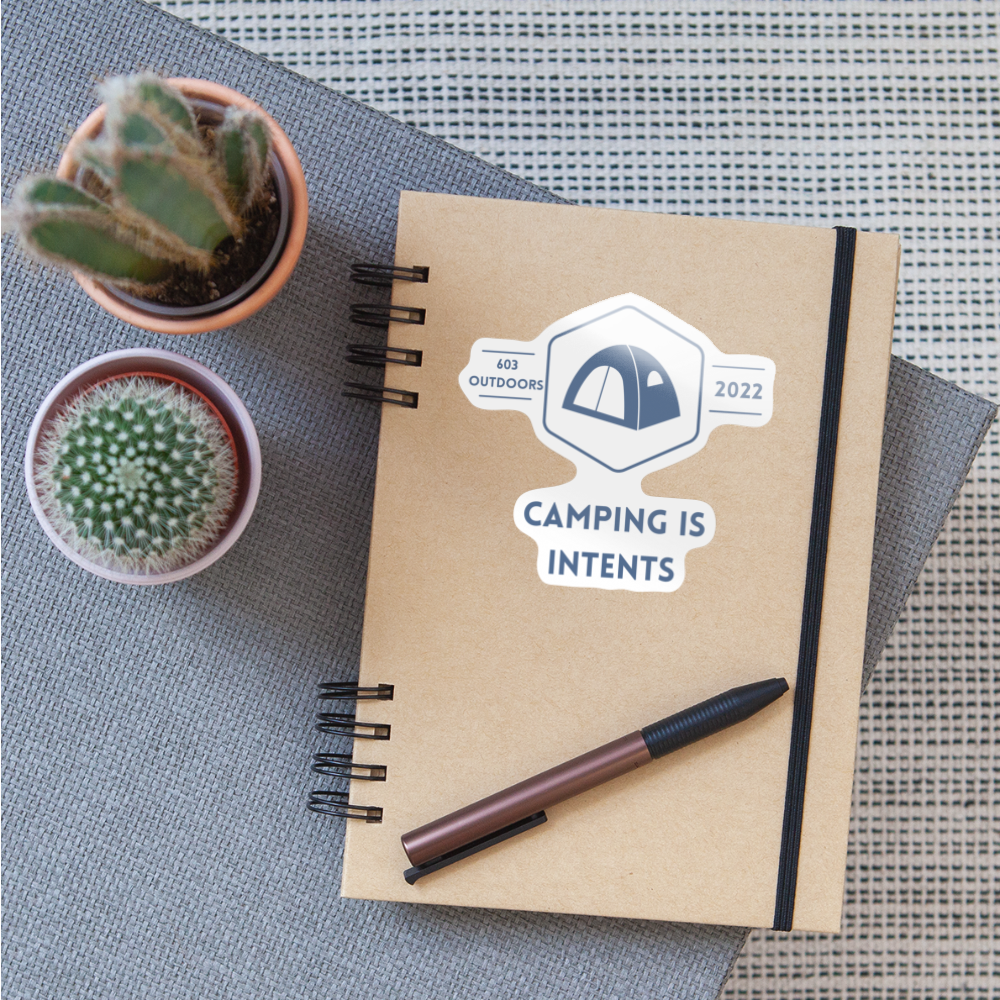 Camping Is Intents Sticker - white glossy