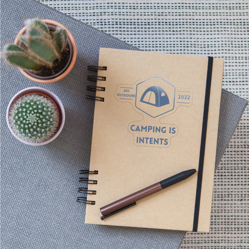 Camping Is Intents Sticker - transparent glossy