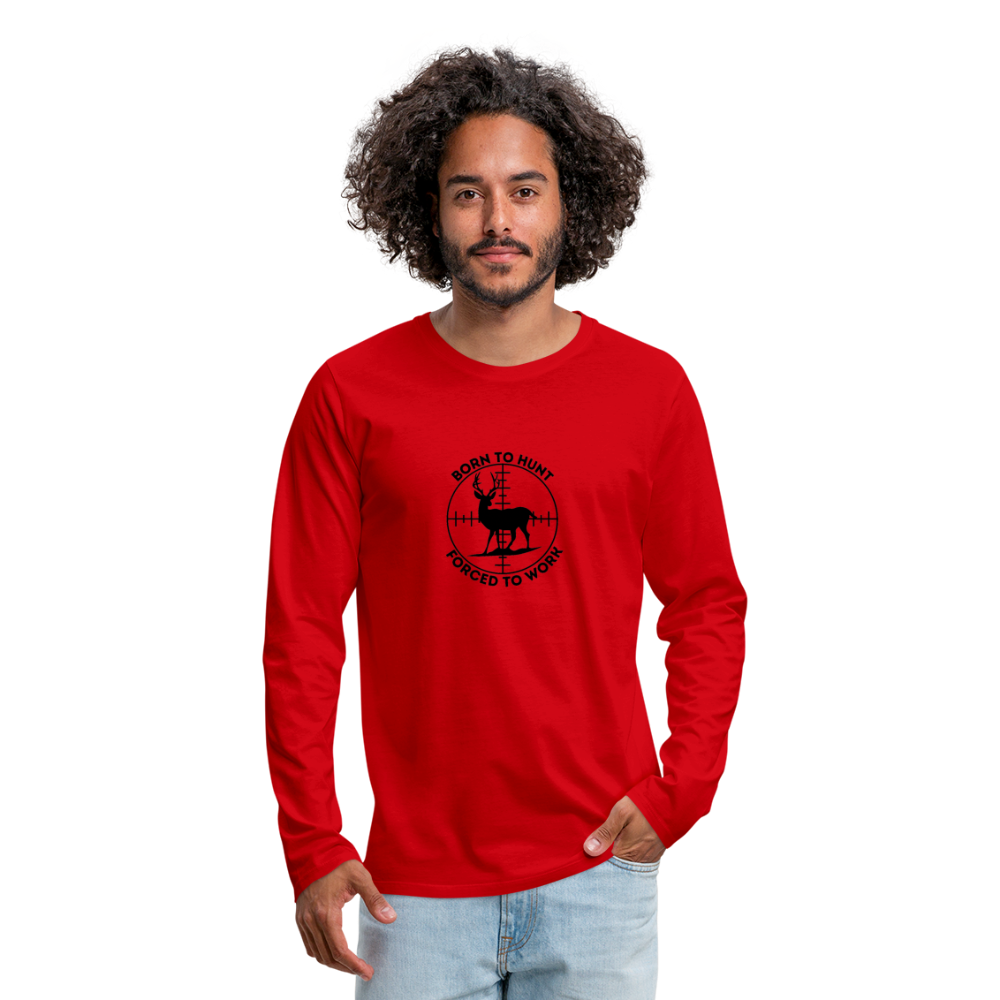 Born to Hunt Premium Long Sleeve T-Shirt - red