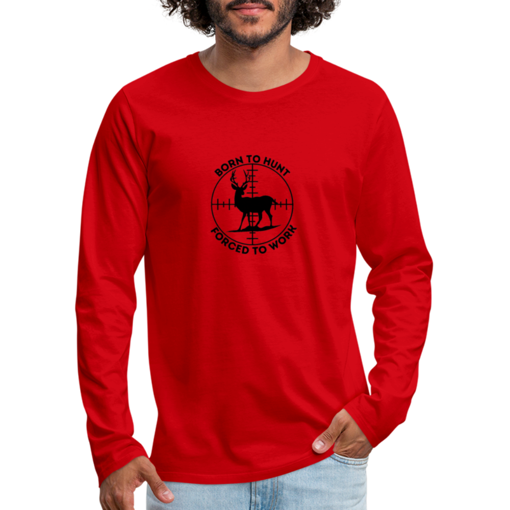 Born to Hunt Premium Long Sleeve T-Shirt - red