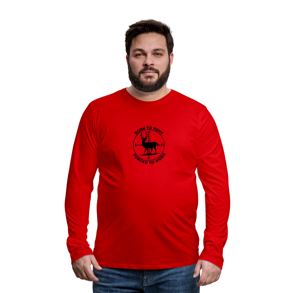 Born to Hunt Premium Long Sleeve T-Shirt - red