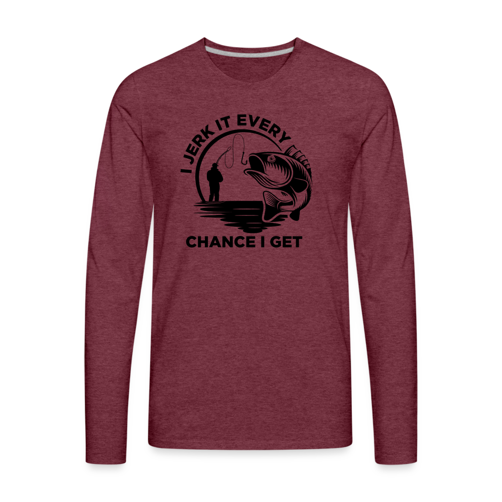 Jerk It Premium Long Sleeve T-Shirt - heather burgundy