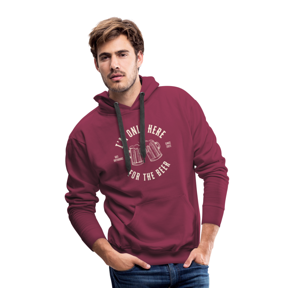 I'M ONLY HERE FOR THE BEER Premium Hoodie - burgundy