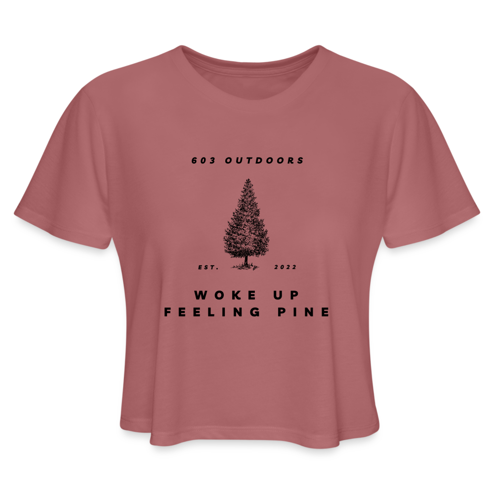 Women's Woke up Pine Cropped T-Shirt - mauve