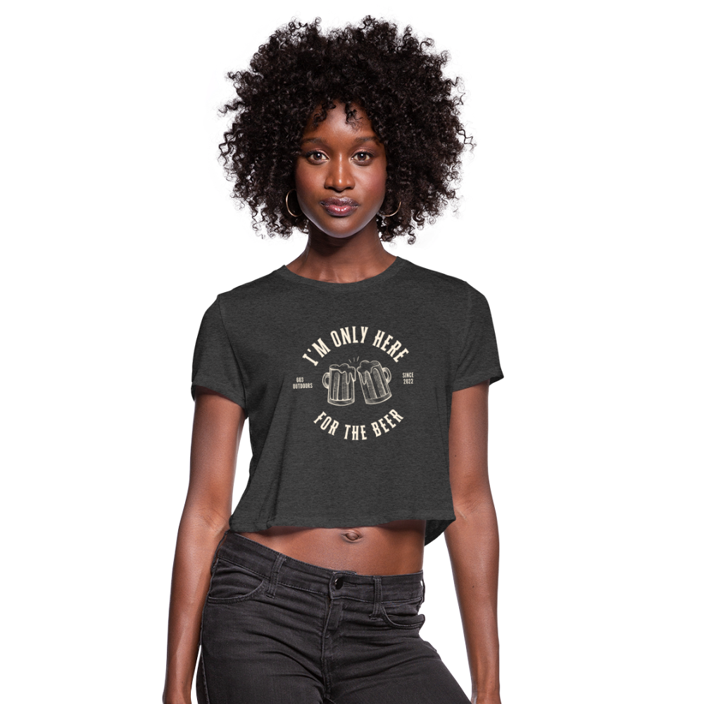 Women's Here for the Beer Cropped T-Shirt - deep heather